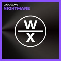 Loudwave - Nightmare