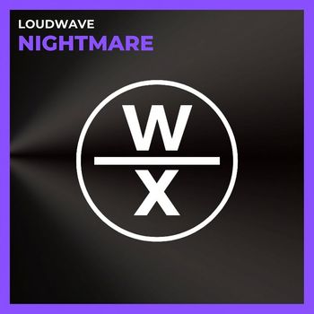 Loudwave - Nightmare