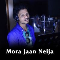 Manoj - Mora Jaan Neija