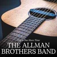 The Allman Brothers Band - Try It One More Time