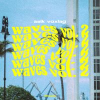 AsiK VoxlaG - Waves, Vol. 2