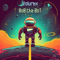 Volurex - BoB the BoT