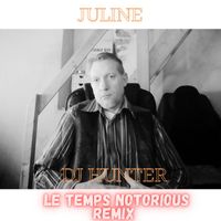 DJ Hunter - Le Temps Notorious (Remix)