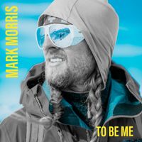 Mark Morris - To Be Me