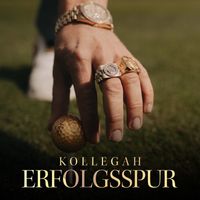 Kollegah - ERFOLGSSPUR (Explicit)