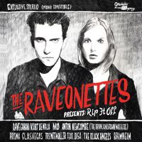 The Raveonettes - The Raveonettes Presents: Rip It Off (Explicit)