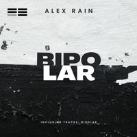 Alex Rain - Bipolar