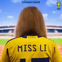 Miss Li - Våran sång (Sveriges Officiella VM-låt 2023)