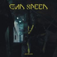 Jahvillani - GAD Speed (Explicit)