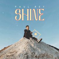 Paul Rey - SHINE