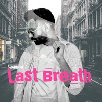 Shaddow - Last Breath