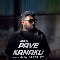 Mk's - Pave Kanaku
