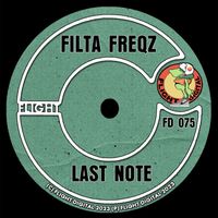 Filta Freqz - Last Note