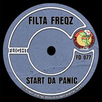 Filta Freqz - Start Da Panic