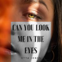 Etta Jones - Can You Look Me In The Eyes - Etta Jones