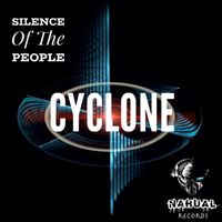 Silence Of The People - Cyclone