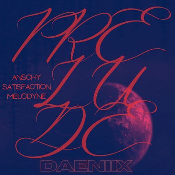 Daeniix - Prelude