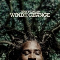 Pinky Dread - Wind Of Change