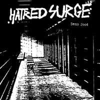Hatred Surge - Demo 2004