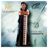Ale Guelman - Vivir Es Urgente