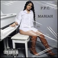 Mariah - P.F.C. (Explicit)