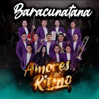 Orquesta Amores del Ritmo - Baracunatana