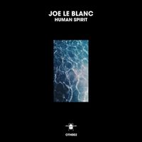 Joe Le Blanc - Human Spirit