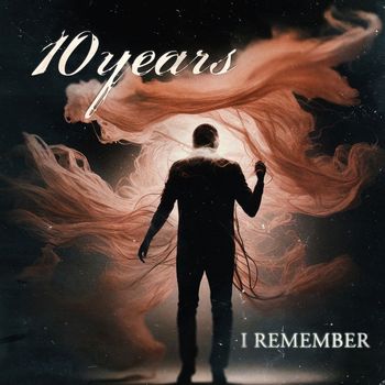 10 Years - I Remember