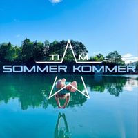 Tiam - Sommer Kommer