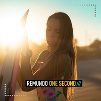 Remundo - One Second