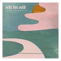 Josh Garrels - All in All