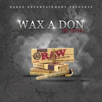 Wax'A'Don - Raw