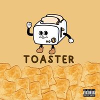 toast - TOÅŠTER (Explicit)