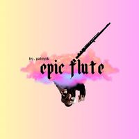 .patsyuk - Epic Flute