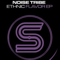 Noise Tribe - Ethnic Flavor Ep
