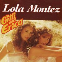 Gitti & Erika - Lola Montez