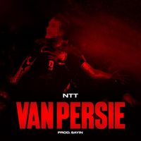 Ntt - Van Persie (Explicit)