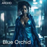 ARDHD - Blue Orchid