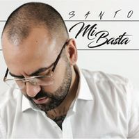 Santo - Mi basta