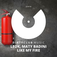 LeoK, Maty Badini - Like my Fire