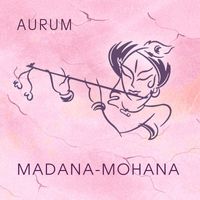 Aurum - Madana Mohana