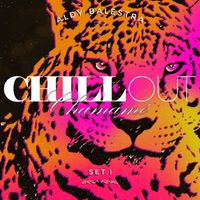 Aldy Balestra - Chillout Chamame Set 1 (Coleccion)