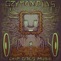 Ozymandias - Chip Goes Music