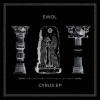 Ewol - Cyrus