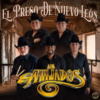 Los Ahijados - El Preso De Nuevo León