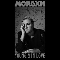 Morgxn - Young & In Love