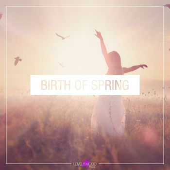 Various Artists - Birth of Spring