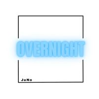 Juno - Overnight