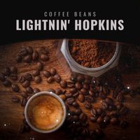 Lightnin' Hopkins - Coffee Beans