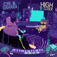 Cyk & Gahara - High O'Clock